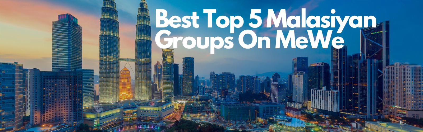 Best Top 5 Malasiyan Groups On Mewe